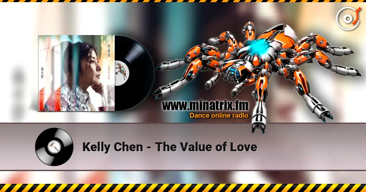 Kelly Chen - The Value of Love слухати онлайн у високій якості | Minatrix.FM