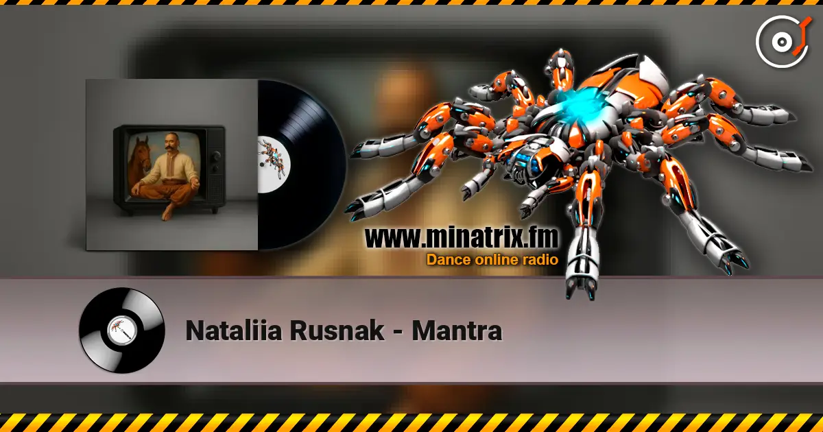Nataliia Rusnak - Mantra слухати онлайн у високій якості | Minatrix.FM
