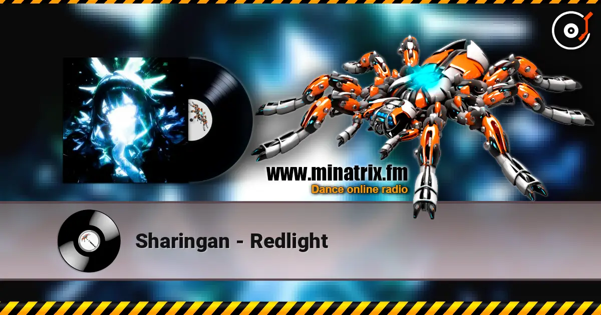 Sharingan - Redlight слухати онлайн у високій якості | Minatrix.FM