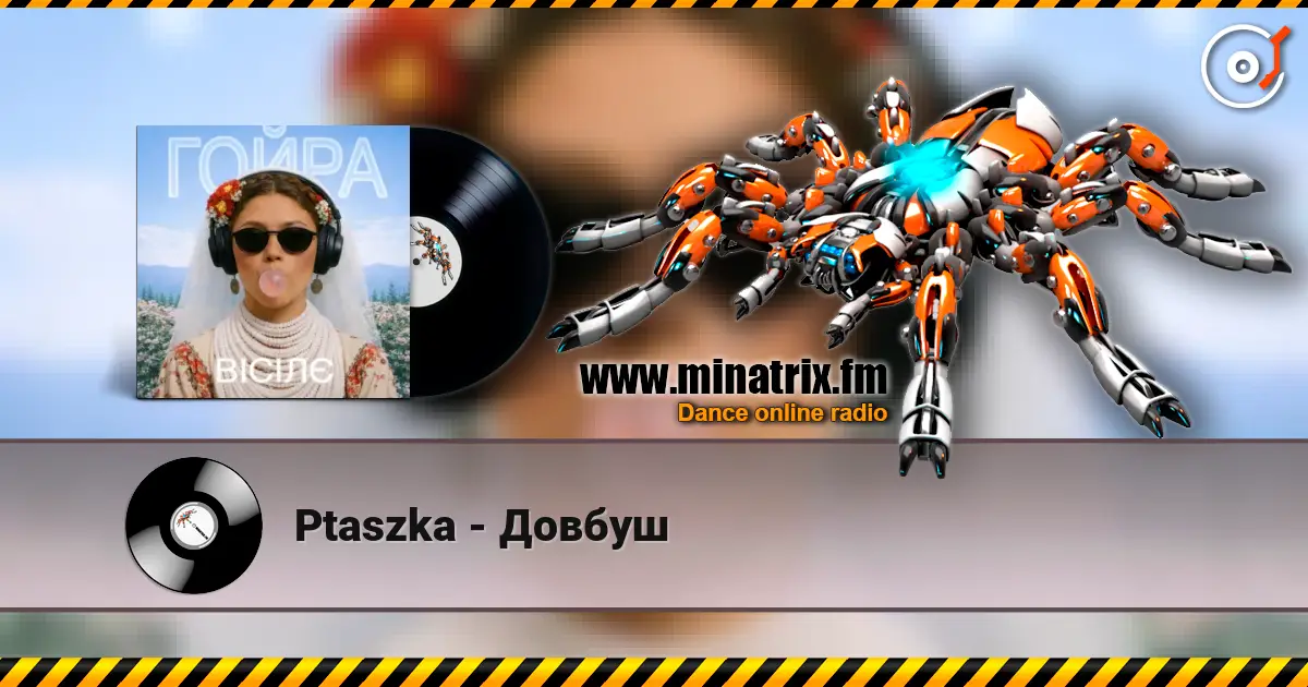 Ptaszka - Довбуш listen online in high quality | Minatrix.FM
