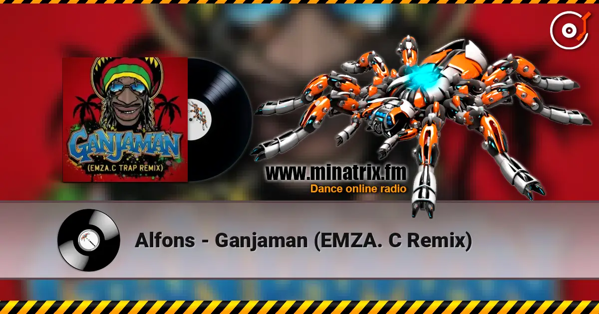 Alfons - Ganjaman (EMZA. C Remix) слухати онлайн у високій якості | Minatrix.FM