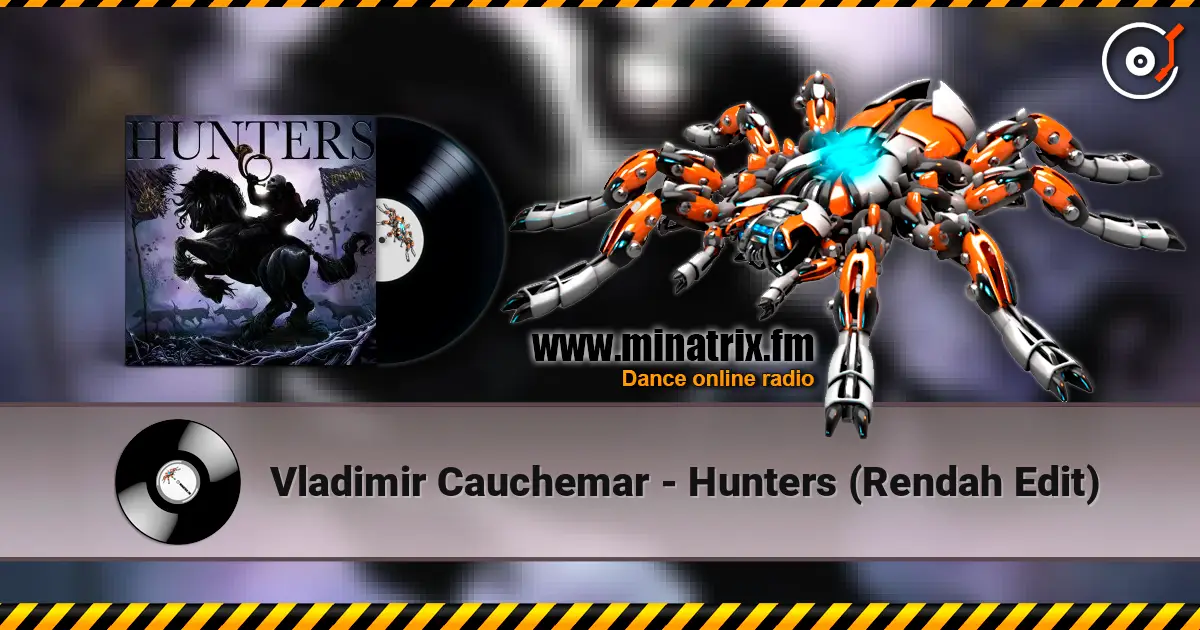 Vladimir Cauchemar - Hunters (Rendah Edit) listen online in high quality | Minatrix.FM