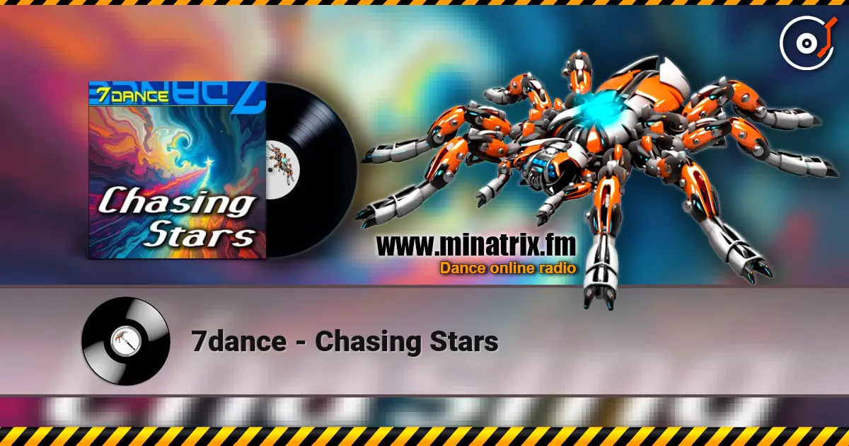 7dance - Chasing Stars слухати онлайн у високій якості | Minatrix.FM