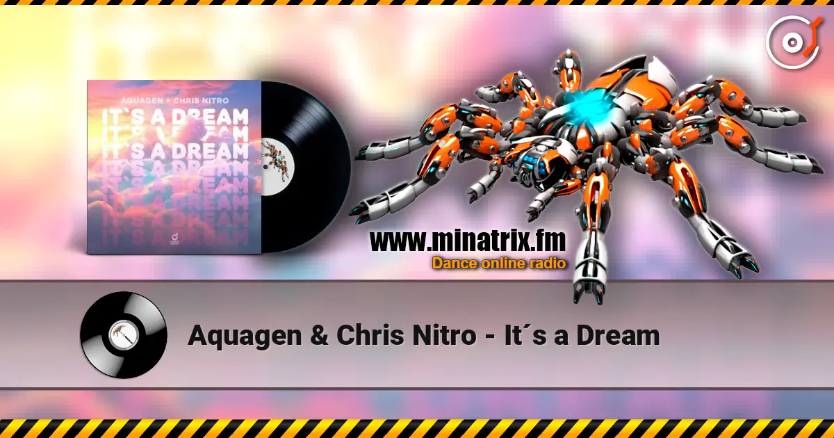 Aquagen & Chris Nitro - It´s a Dream слухати онлайн у високій якості | Minatrix.FM