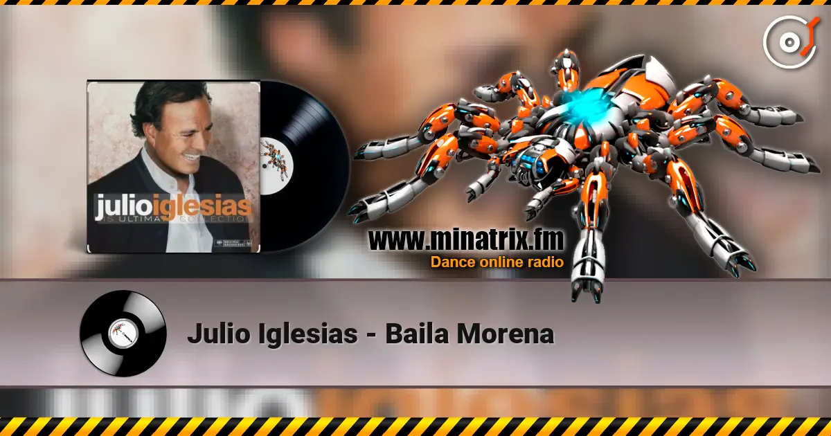 Julio Iglesias - Baila Morena listen online in high quality | Minatrix.FM