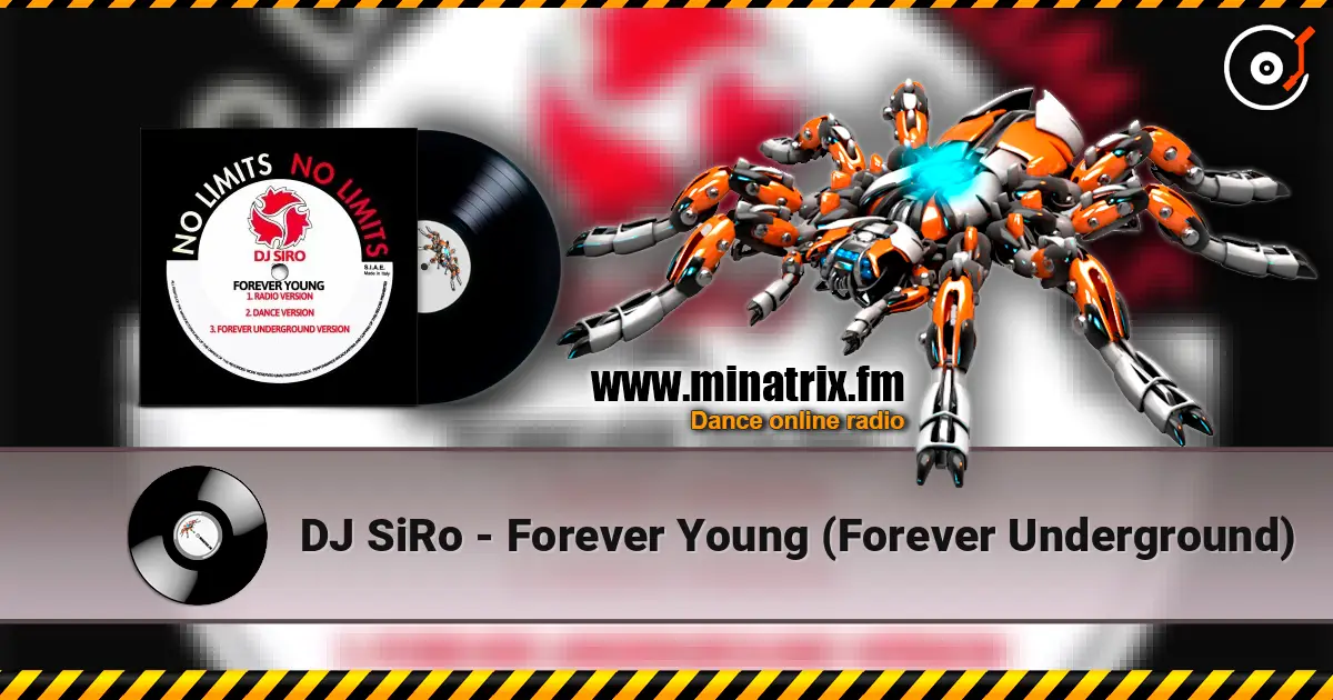 DJ SiRo - Forever Young (Forever Underground) listen online in high quality | Minatrix.FM