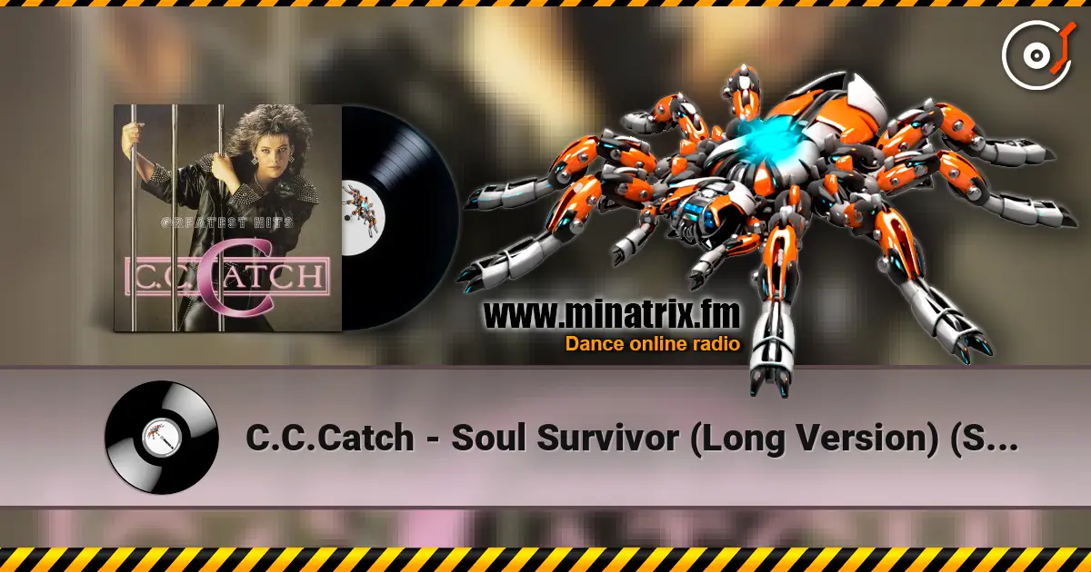 C.C.Catch - Soul Survivor (Long Version) (Survivor Mix) слухати онлайн у високій якості | Minatrix.FM