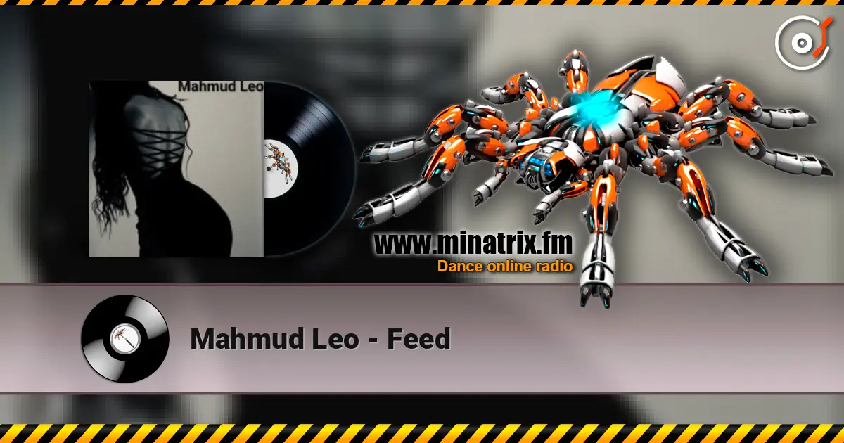 Mahmud Leo - Feed слухати онлайн у високій якості | Minatrix.FM