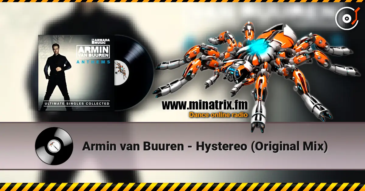 Armin van Buuren - Hystereo (Original Mix) слухати онлайн у високій якості | Minatrix.FM