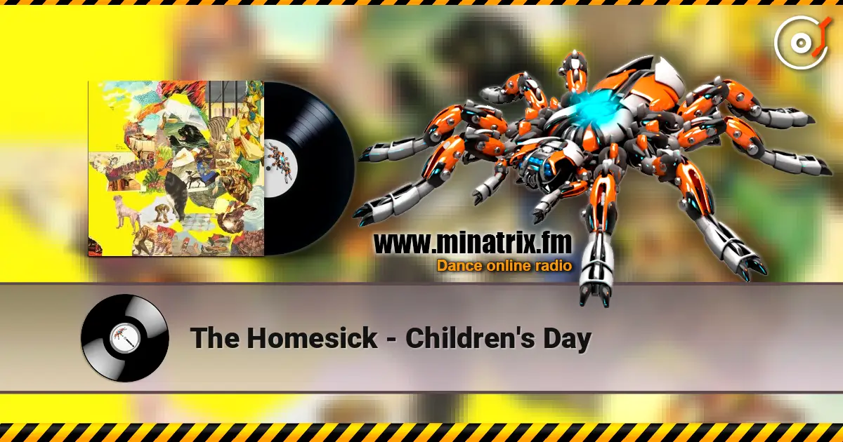The Homesick - Children's Day слухати онлайн у високій якості | Minatrix.FM