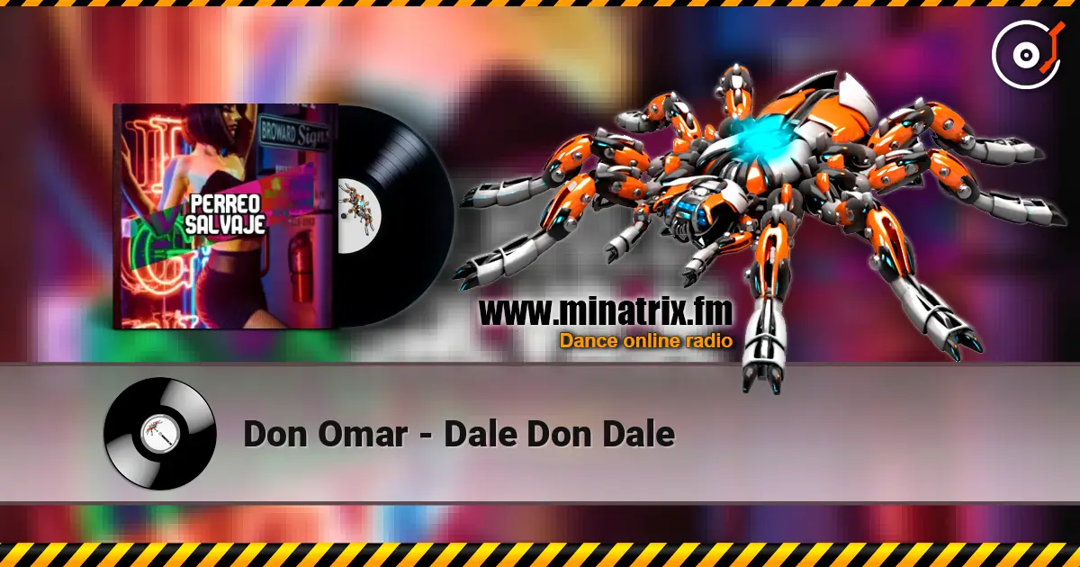 Don Omar - Dale Don Dale listen online in high quality | Minatrix.FM