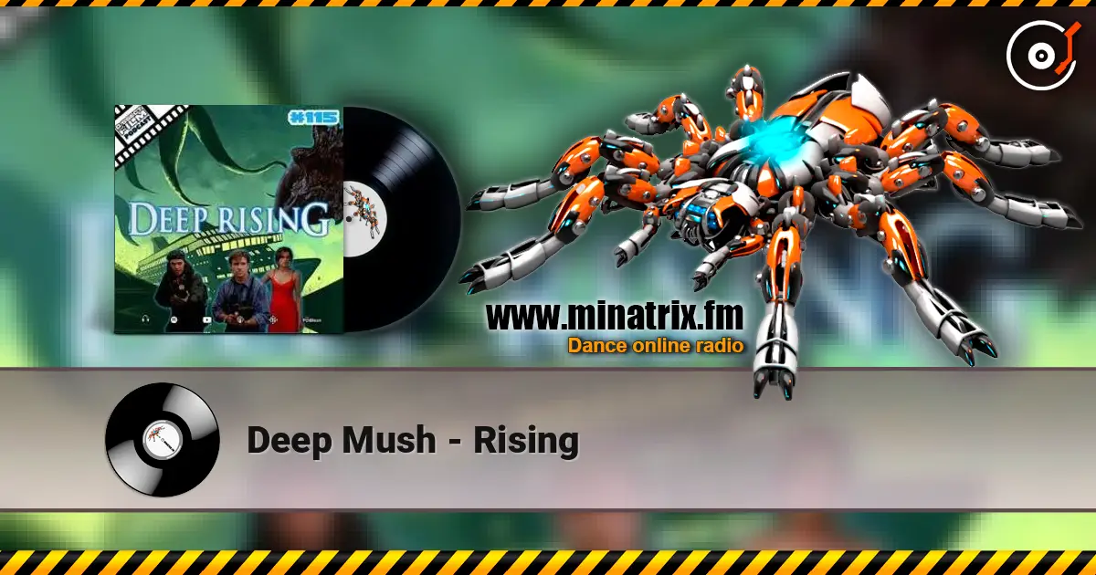 Deep Mush - Rising слухати онлайн у високій якості | Minatrix.FM