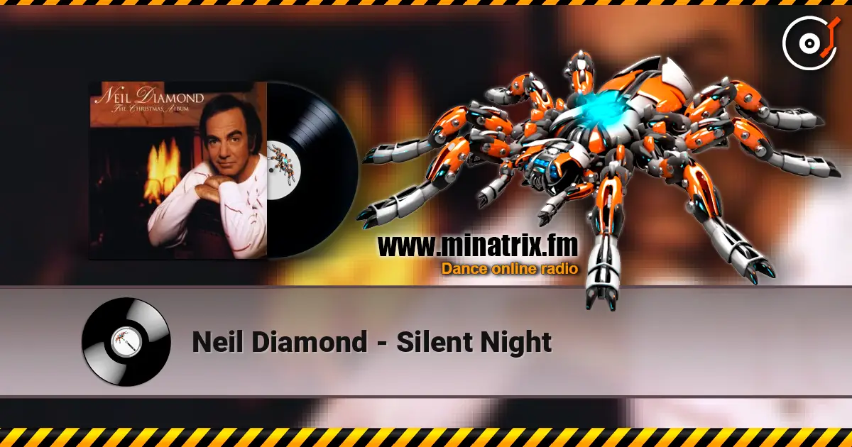 Neil Diamond - Silent Night слухати онлайн у високій якості | Minatrix.FM