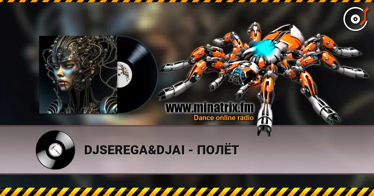 DJSEREGA&DJAI - ПОЛЁТ слухати онлайн у високій якості | Minatrix.FM