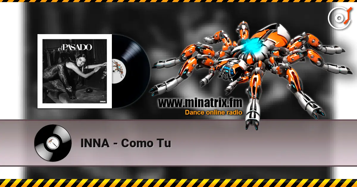 INNA - Como Tu listen online in high quality | Minatrix.FM