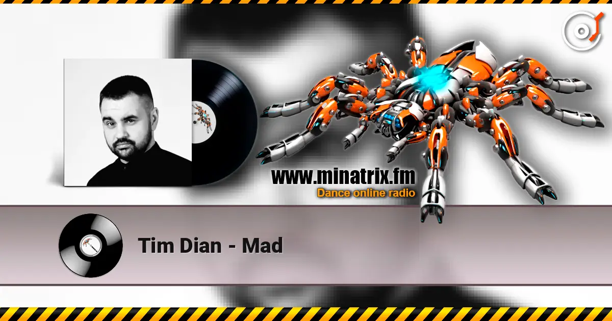 Tim Dian - Mad слухати онлайн у високій якості | Minatrix.FM