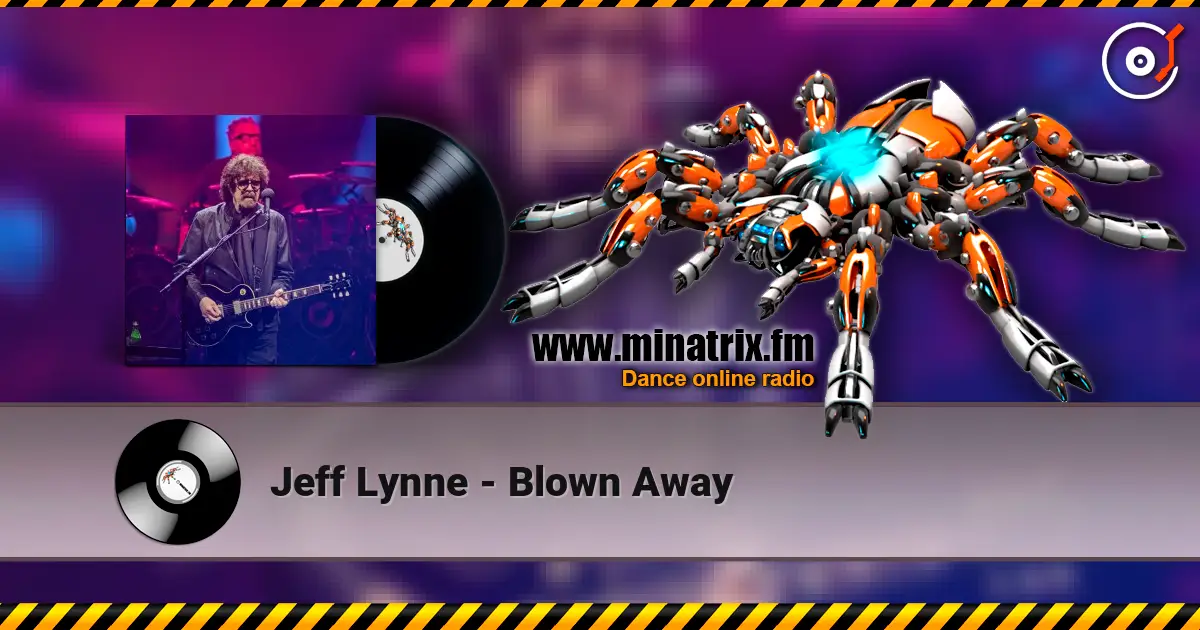 Jeff Lynne - Blown Away listen online in high quality | Minatrix.FM