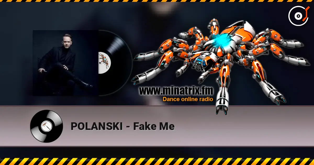 POLANSKI - Fake Me слухати онлайн у високій якості | Minatrix.FM
