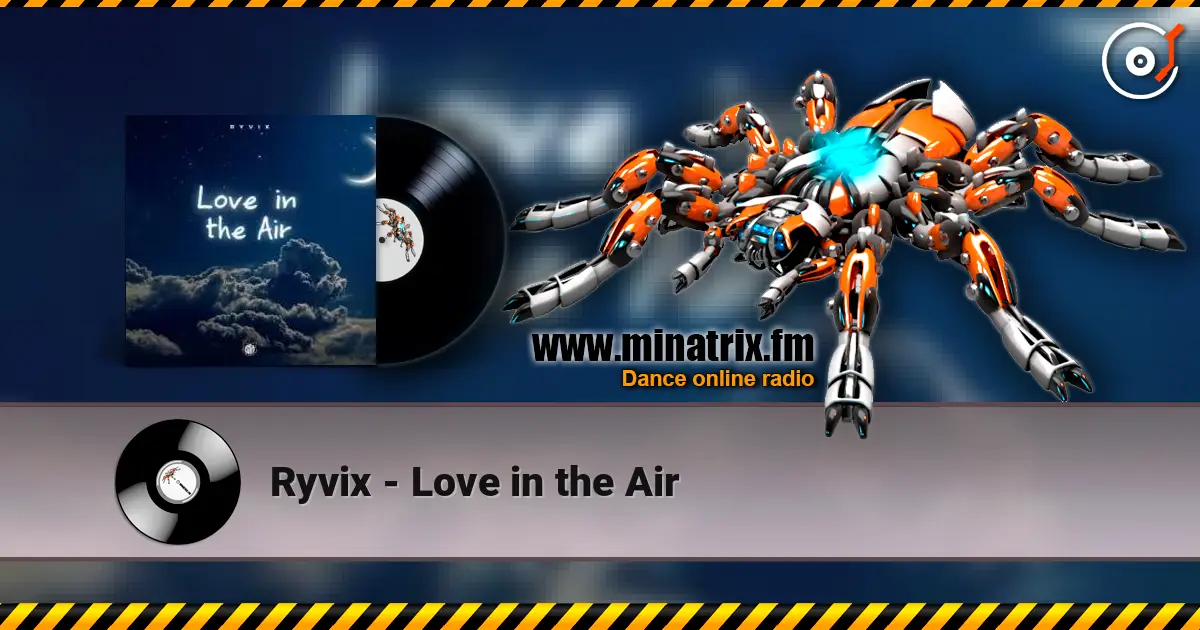 Ryvix - Love in the Air слухати онлайн у високій якості | Minatrix.FM