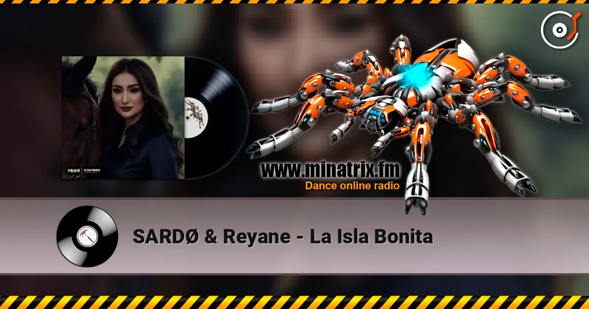 SARDØ & Reyane - La Isla Bonita слухати онлайн у високій якості | Minatrix.FM