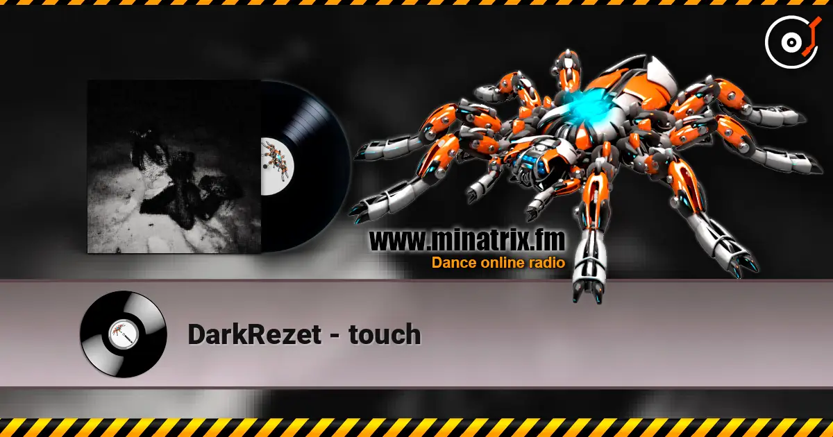 DarkRezet - touch слухати онлайн у високій якості | Minatrix.FM
