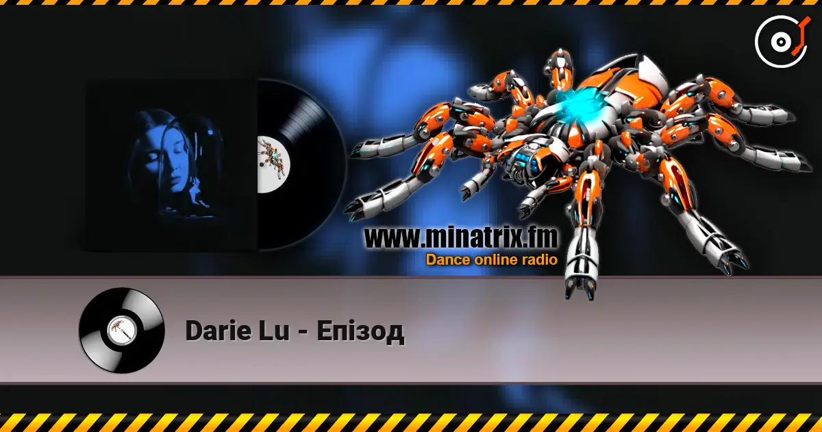Darie Lu - Епізод слухати онлайн у високій якості | Minatrix.FM