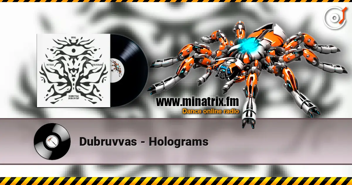 Dubruvvas - Holograms слухати онлайн у високій якості | Minatrix.FM