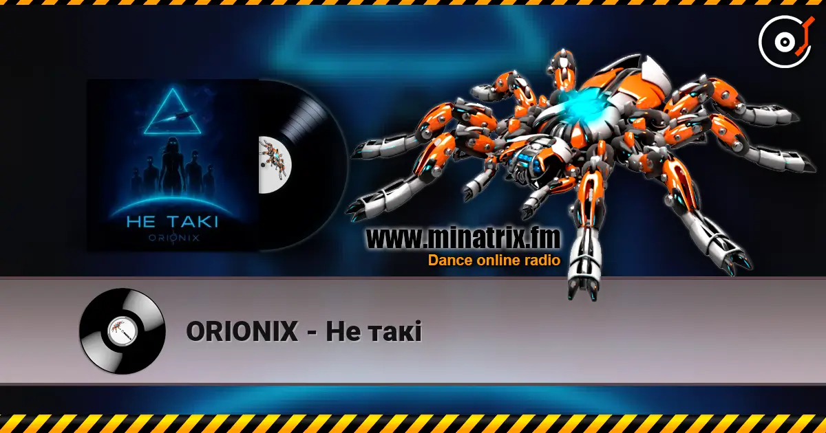 ORIONIX - Не такі listen online in high quality | Minatrix.FM