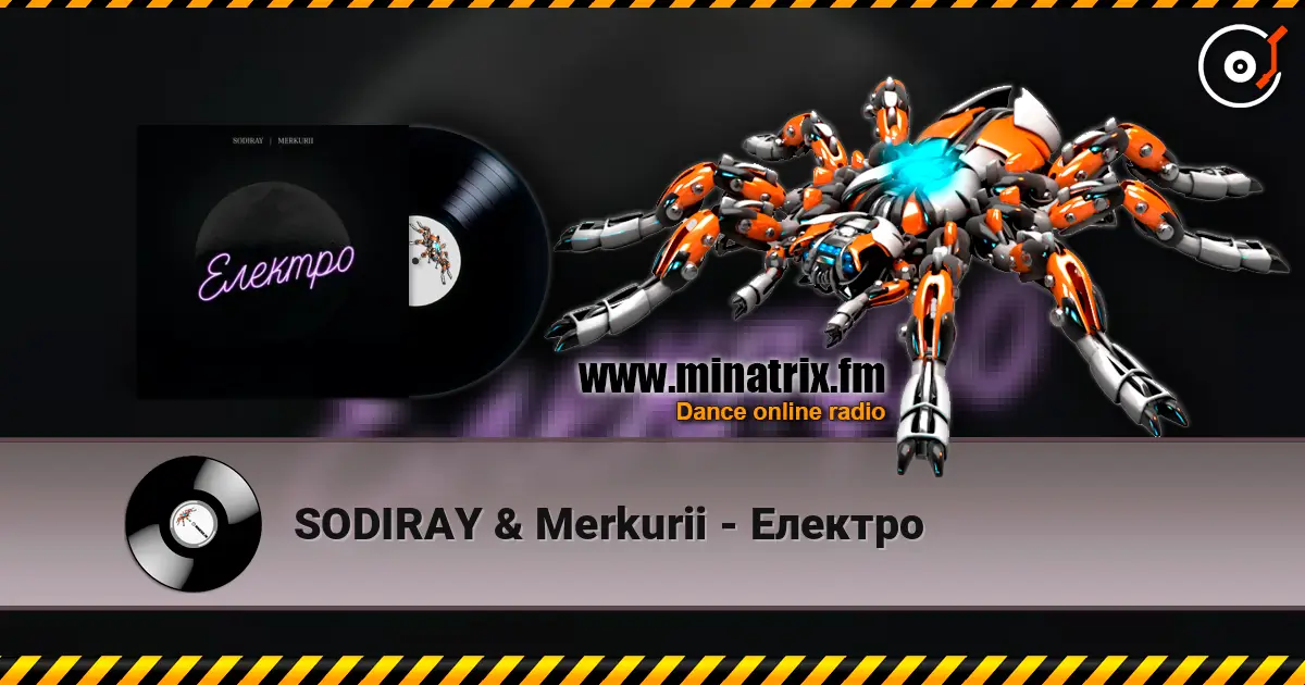 SODIRAY & Merkurii - Електро слухати онлайн у високій якості | Minatrix.FM