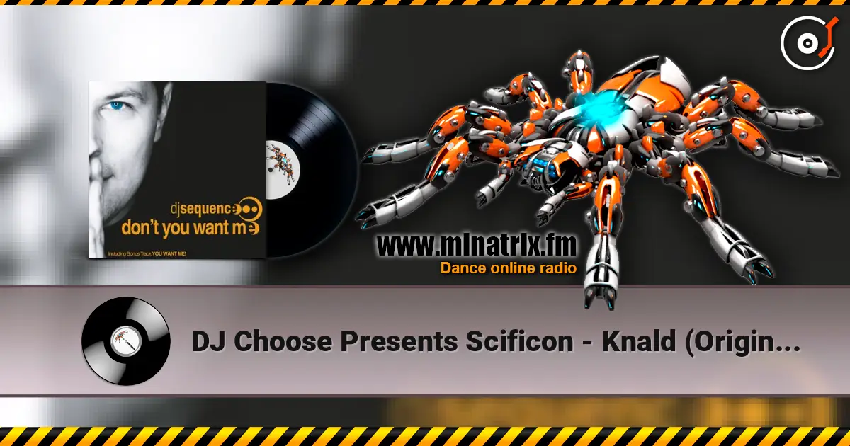 DJ Choose Presents Scificon - Knald (Original Mix) слухати онлайн у високій якості | Minatrix.FM