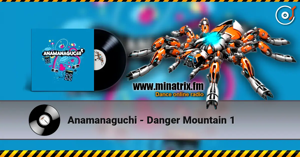 Anamanaguchi - Danger Mountain 1 слухати онлайн у високій якості | Minatrix.FM