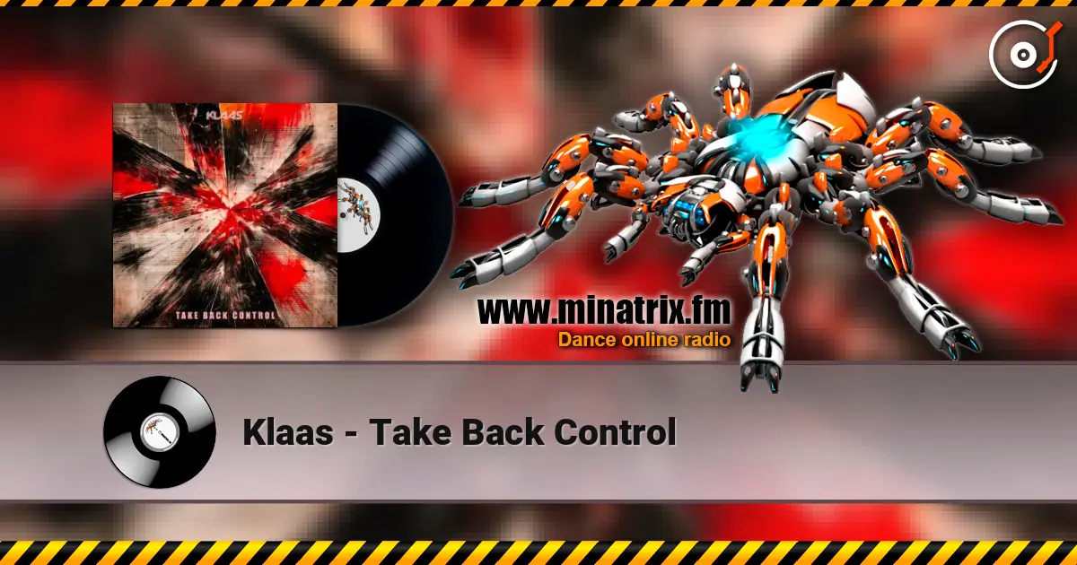 Klaas - Take Back Control слухати онлайн у високій якості | Minatrix.FM