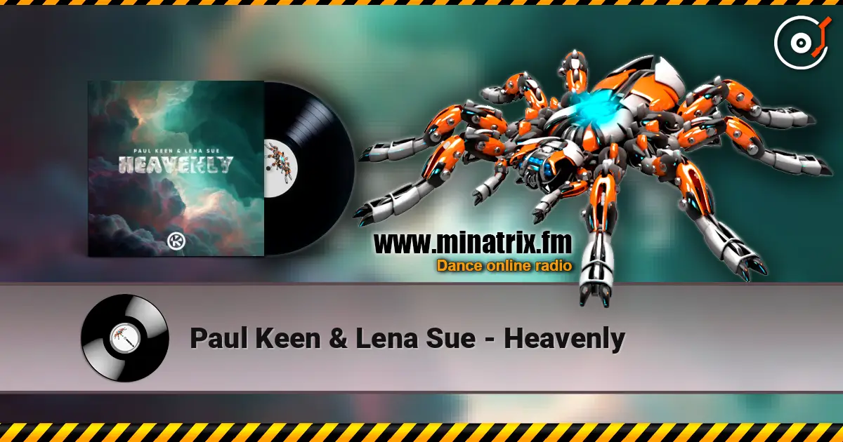 Paul Keen & Lena Sue - Heavenly слухати онлайн у високій якості | Minatrix.FM