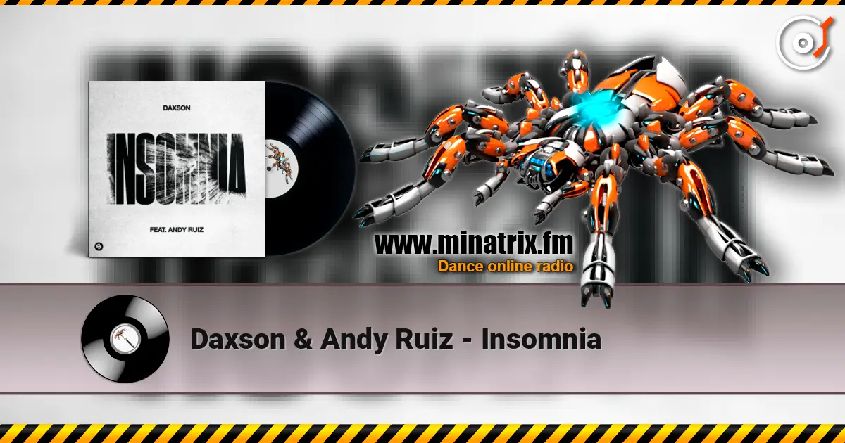 Daxson & Andy Ruiz - Insomnia слухати онлайн у високій якості | Minatrix.FM