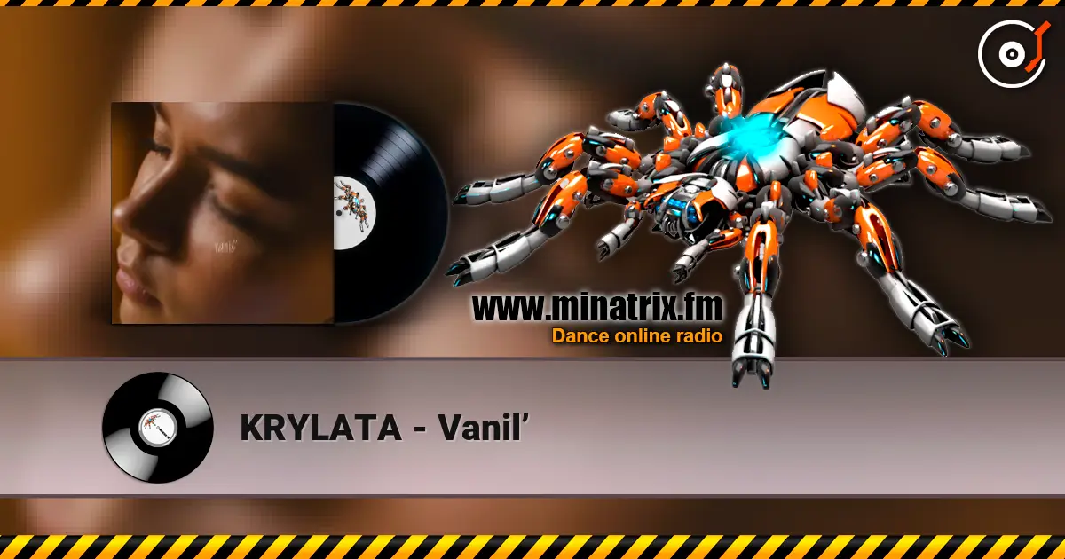 KRYLATA - Vanil’ listen online in high quality | Minatrix.FM