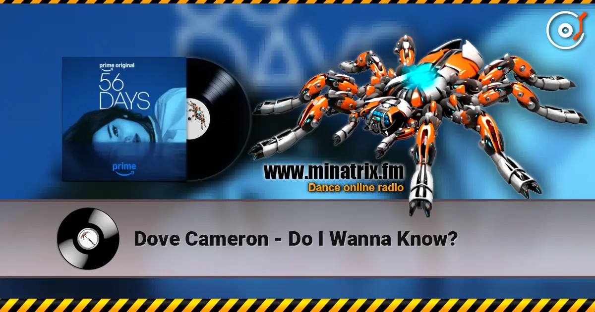 Dove Cameron - Do I Wanna Know? listen online in high quality | Minatrix.FM
