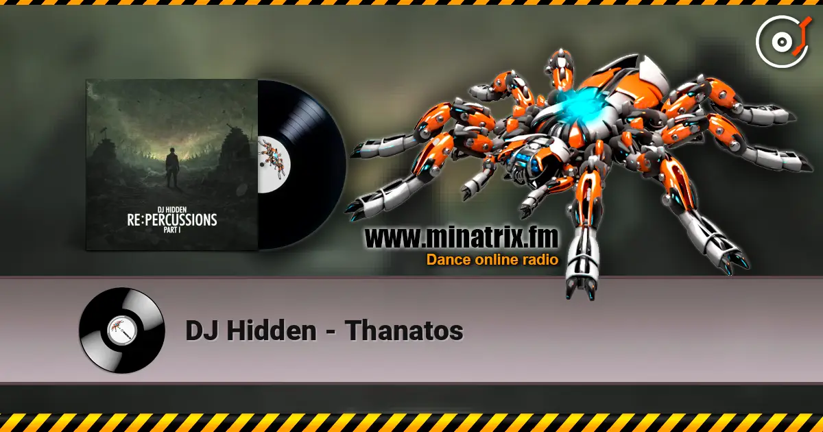 DJ Hidden - Thanatos listen online in high quality | Minatrix.FM
