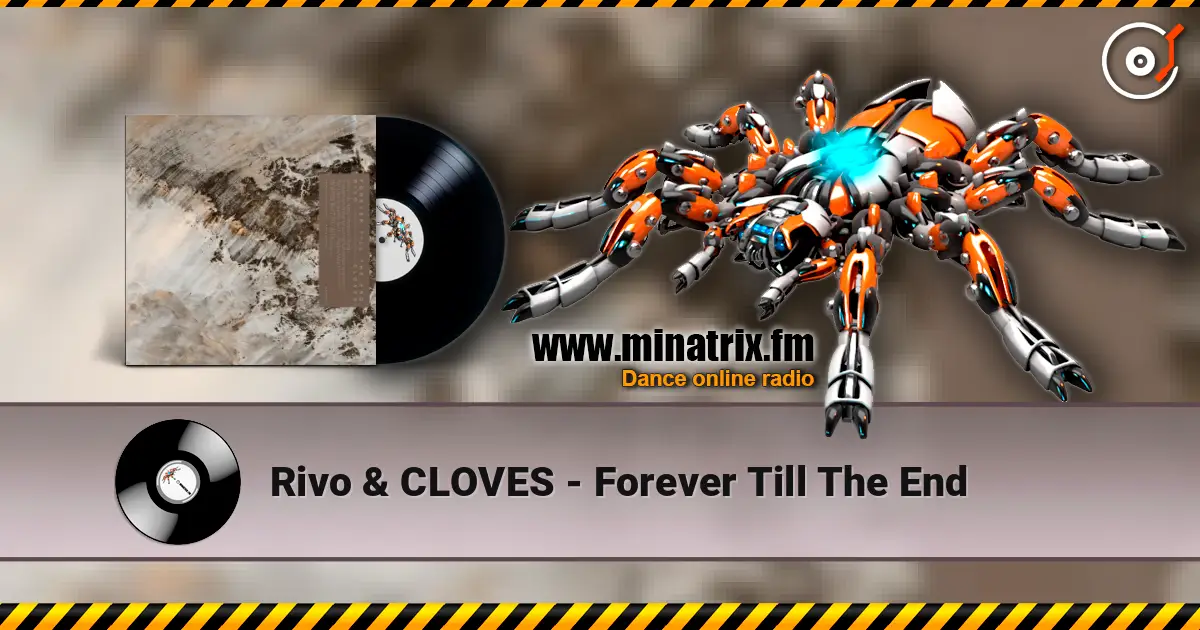 Rivo & CLOVES - Forever Till The End слухати онлайн у високій якості | Minatrix.FM