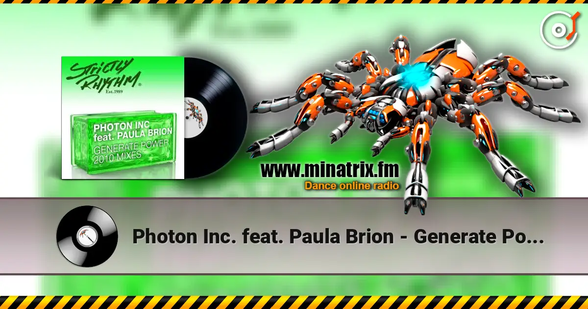 Photon Inc. feat. Paula Brion - Generate Power слухати онлайн у високій якості | Minatrix.FM
