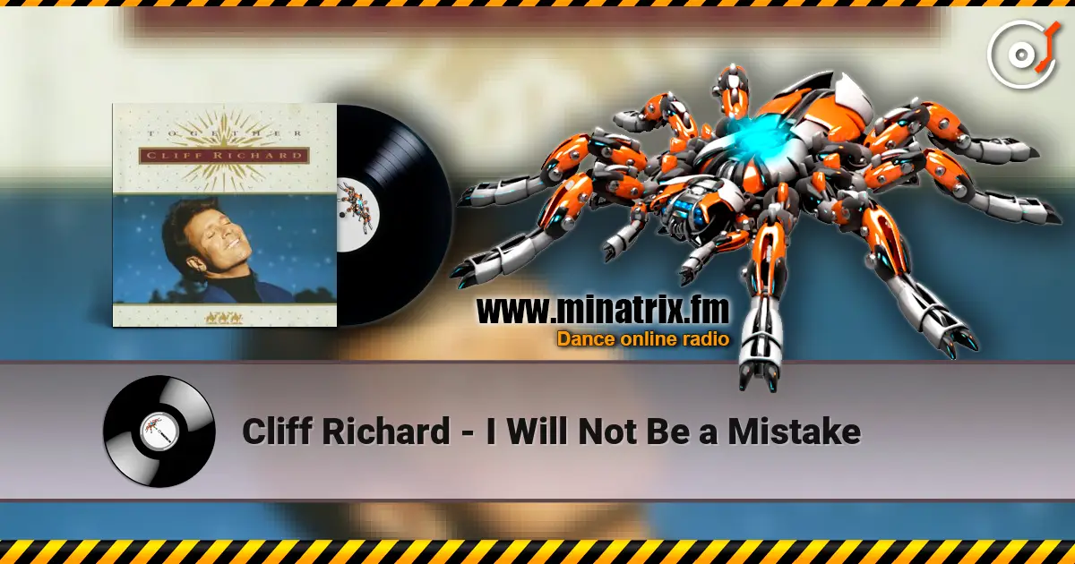 Cliff Richard - I Will Not Be a Mistake слухати онлайн у високій якості | Minatrix.FM