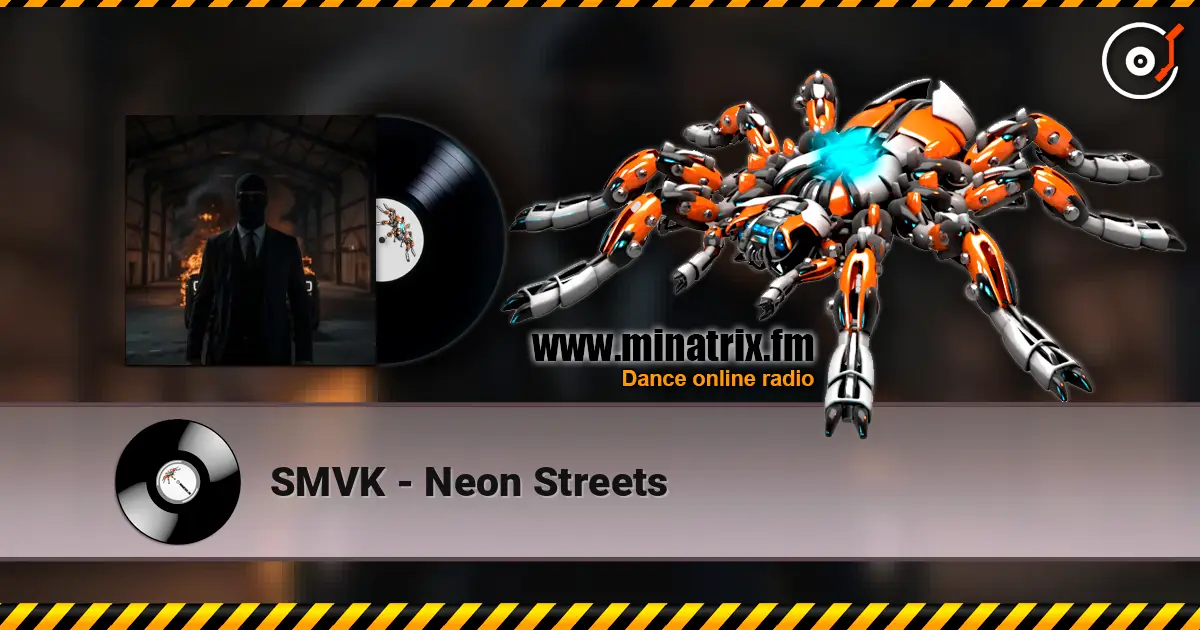 SMVK - Neon Streets слухати онлайн у високій якості | Minatrix.FM