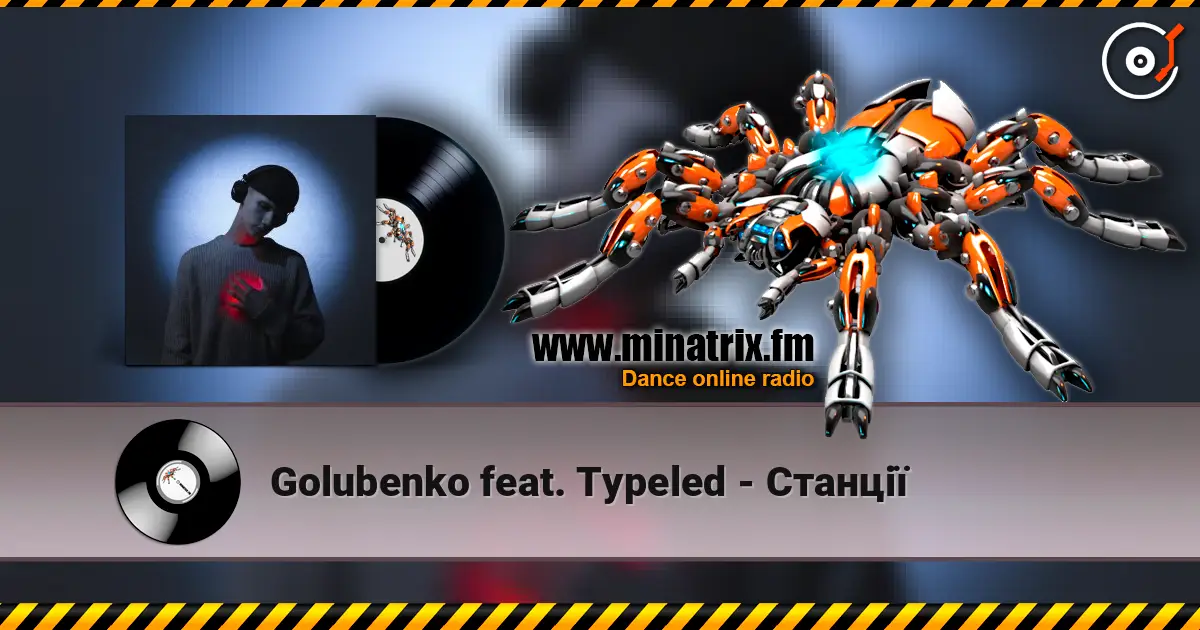 Golubenko feat. Typeled - Станції слухати онлайн у високій якості | Minatrix.FM