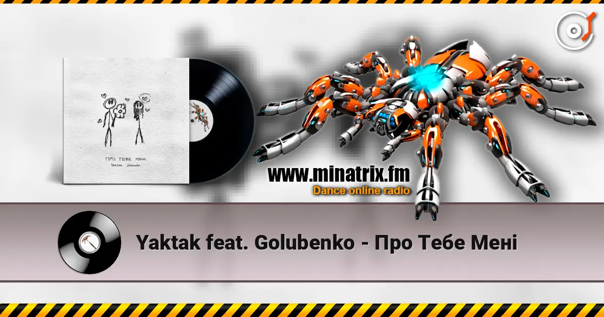 Yaktak feat. Golubenko - Про Тебе Мені слухати онлайн у високій якості | Minatrix.FM