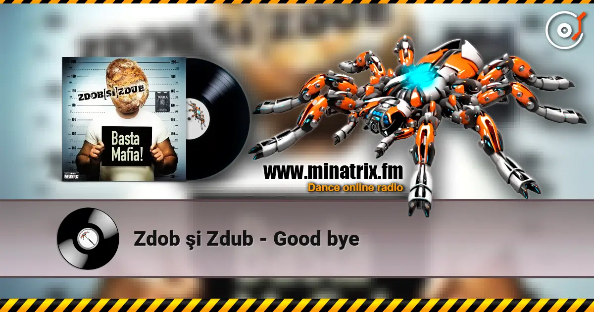 Zdob şi Zdub - Good bye listen online in high quality | Minatrix.FM