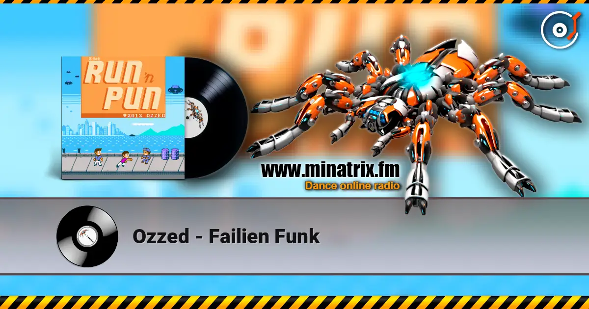 Ozzed - Failien Funk слухати онлайн у високій якості | Minatrix.FM