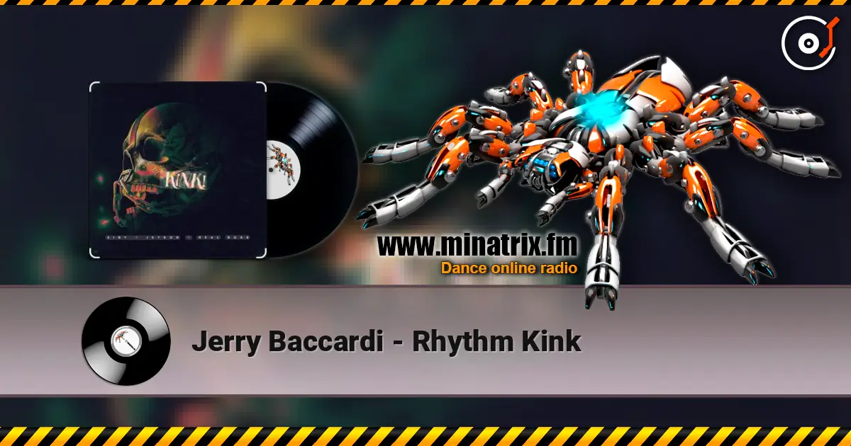Jerry Baccardi - Rhythm Kink listen online in high quality | Minatrix.FM