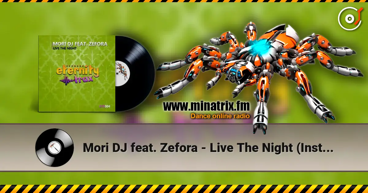 Mori DJ feat. Zefora - Live The Night (Instrumental mix) listen online in high quality | Minatrix.FM