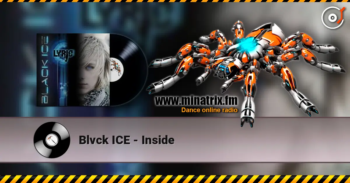 Blvck ICE - Inside слухати онлайн у високій якості | Minatrix.FM