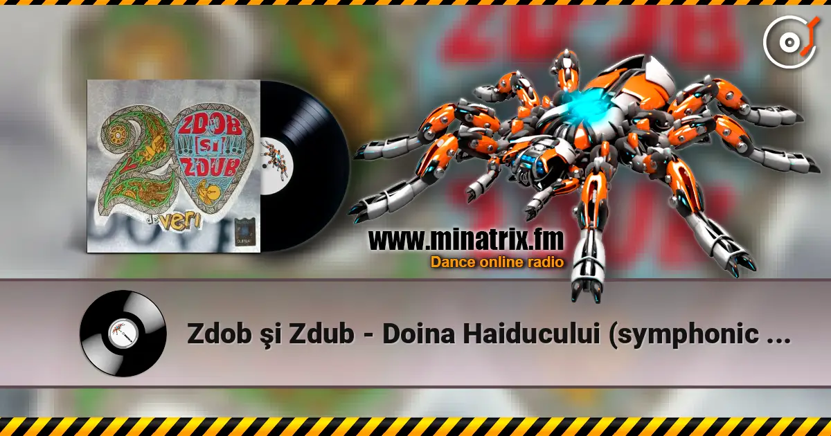 Zdob şi Zdub - Doina Haiducului (symphonic version) listen online in high quality | Minatrix.FM