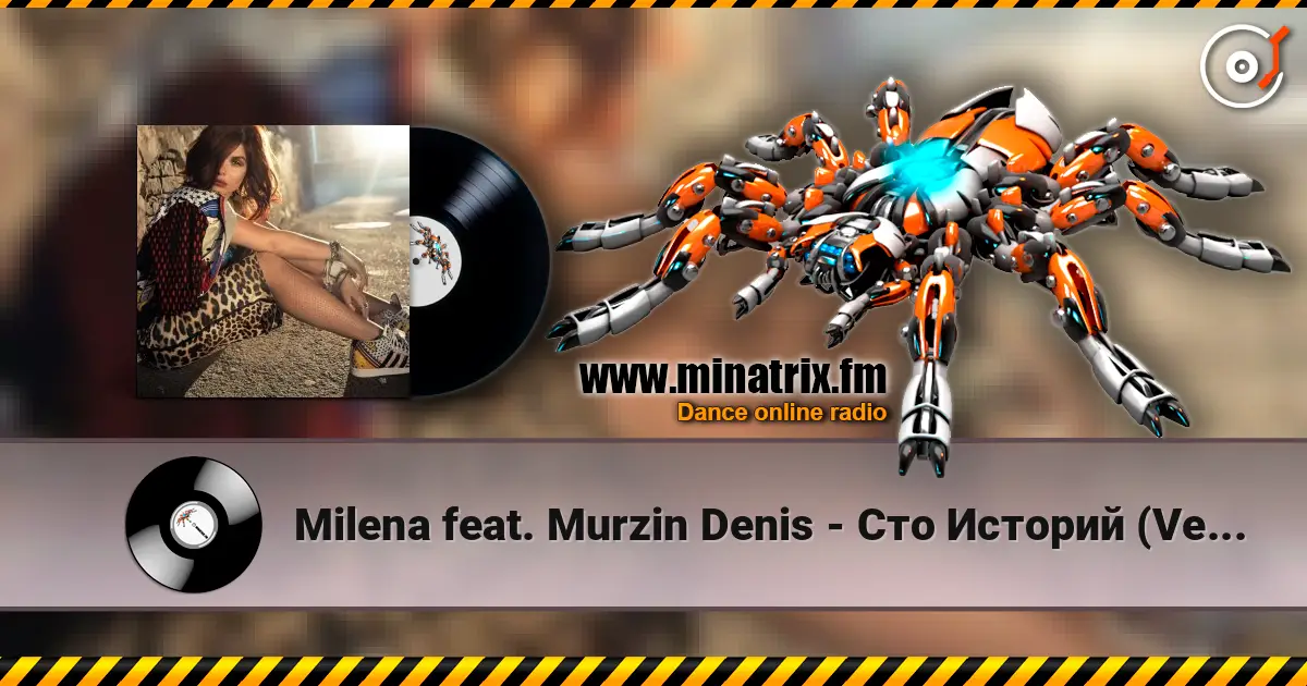 Milena feat. Murzin Denis - Сто Историй (Version 2013) слухати онлайн у високій якості | Minatrix.FM